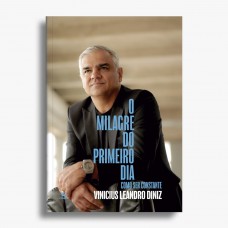 O Milagre Do Primeiro Dia