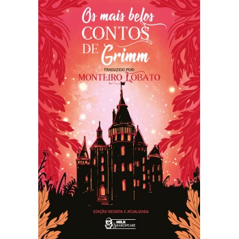 Os Mais Belos Contos De Grimm