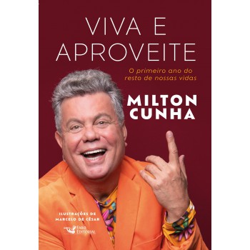 Viva E Aproveite - O Primeiro Ano Do Resto De Nossas Vidas