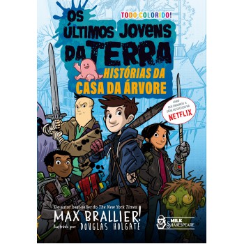 Os últimos Jovens Da Terra: Histórias Da Casa Da árvore Vol. 09