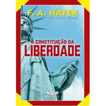 A Constituição Da Liberdade