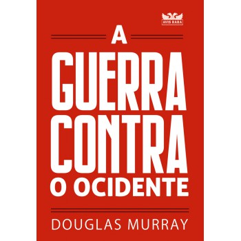 A Guerra Contra O Ocidente