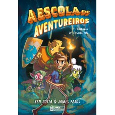 A escola de aventureiros – O labirinto de cogumelos