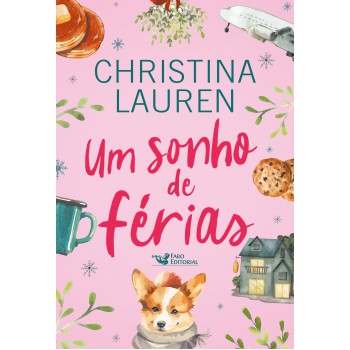 Um Sonho De Férias - Christina Lauren