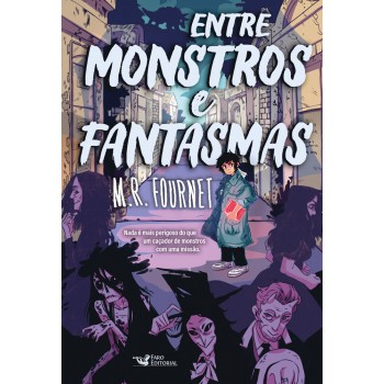 Entre Monstros E Fantasmas: Aventura E Fantasia