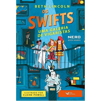 Os Swifts - Uma Galeria De Vigaristas - Volume 2