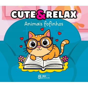 Cute & Relax - Animais Fofinhos