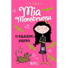 Mia Monstruosa: O Grande Susto - Vol.1