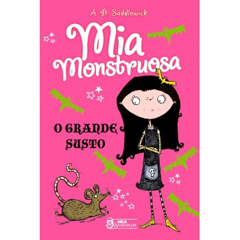 Mia Monstruosa: O Grande Susto - Vol.1