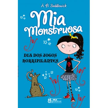 Mia Monstruosa: Dia Dos Jogos Horripilantes - Vol.2
