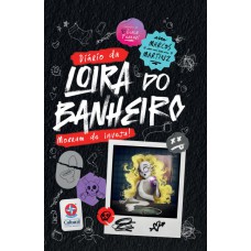 O Diário Da Loira Do Banheiro: Morram De Inveja!