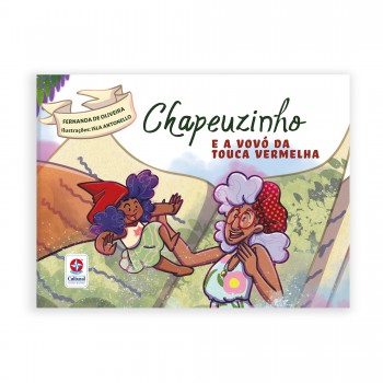 Chapeuzinho Vermelho E A Vovó Da Touca Vermelha