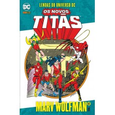 Os Novos Titãs Vol. 15: Lendas Do Universo Dc