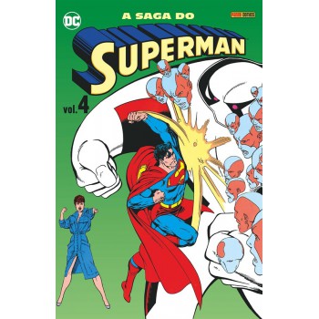 A Saga Do Superman Vol. 4