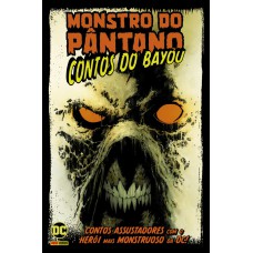 Monstro Do Pantano: Contos Do Bayou