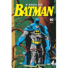 A Saga Do Batman Vol. 4