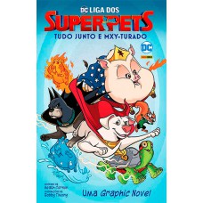 Liga De Superpets: Tudo Mxy-turado