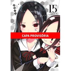 Kaguya Sama - Love Is War - 15