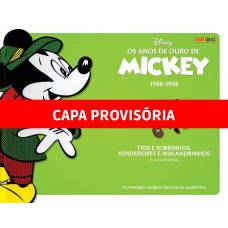 Os Anos De Ouro De Mickey Vol.10 (1956-1958): Tios E Sobrinhos, Vendedores E Malandrinhos