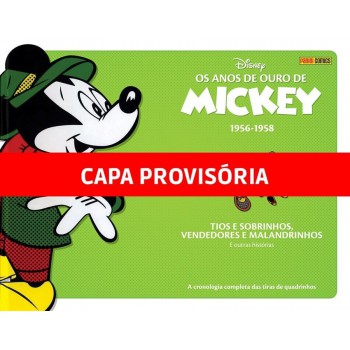 Os Anos De Ouro De Mickey Vol.10 (1956-1958): Tios E Sobrinhos, Vendedores E Malandrinhos