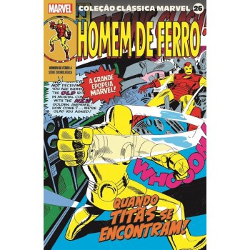 Coleção Clássica Marvel Vol.26 - Homem De Ferro Vol.04