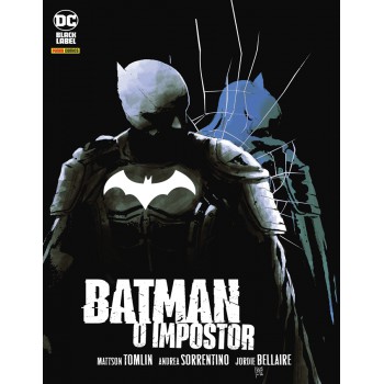 Batman: O Impostor (volume único): Dc Black Label