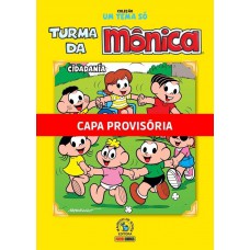 Colecao Um Tema Só N.21 - Turma Da Monica - Cidadania