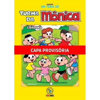 Colecao Um Tema Só N.21 - Turma Da Monica - Cidadania