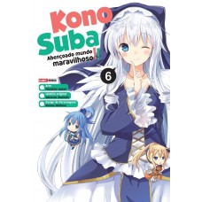 Konosuba: Abençoado Mundo Maravilhoso! Vol. 6