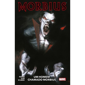 Morbius: Um Homem Chamado Morbius: Nova Marvel Deluxe