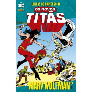 Novos Titãs Vol. 20: Lendas Do Universo Dc