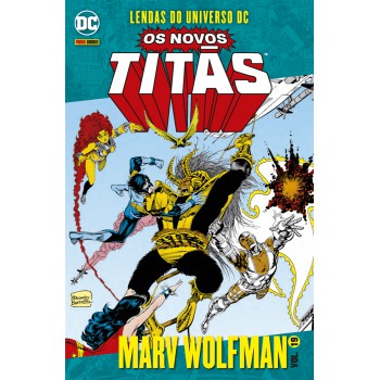 Novos Titãs Vol. 19: Lendas Do Universo Dc