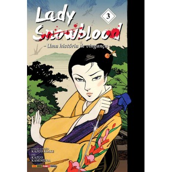 Lady Snowblood Vol. 3: Uma História De Vingança