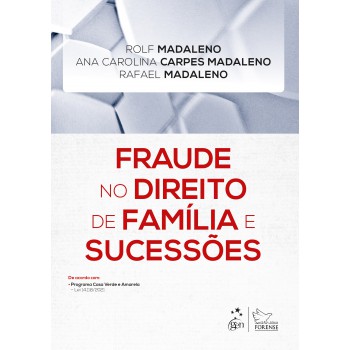 Fraude No Direito De Família E Sucessões