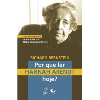 Por Que Ler Hannah Arendt Hoje?