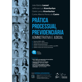 Prática Processual Previdenciária - Administrativa E Judicial