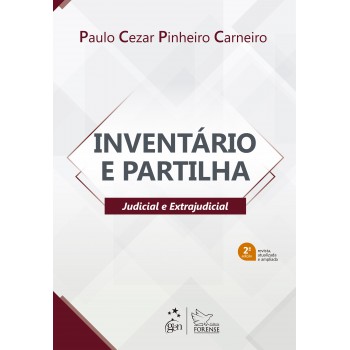 Inventário E Partilha - Judicial E Extrajudicial