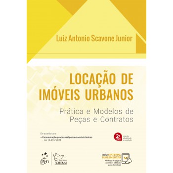 Locação de Imóveis Urbanos - Prática e Modelos de Peças e Contratos