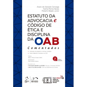 Estatuto da Advocacia e Código de Ética e Disciplina da OAB - Comentados