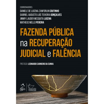 Fazenda Pública Na Recuperação Judicial E Falência