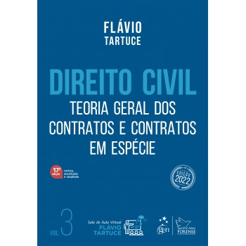 Direito Civil - Teoria Geral Dos Contratos E Contratos Em Espécie - Vol. 3