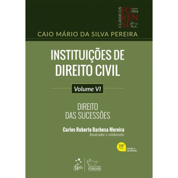 Instituições De Direito Civil - Direito Das Sucessões - Vol. Vi