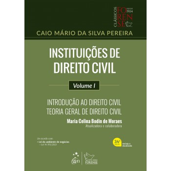 Instituições De Direito Civil - Introdução Ao Direito Civil - Teoria Geral De Direito Civil - Vol. I