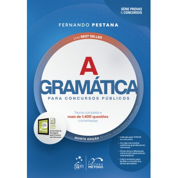 A Gramática Para Concursos Públicos - 5ª Edição 2023