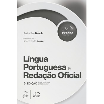 Coleção Método Essencial - Língua Portuguesa E Redação Oficial