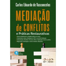 Mediação De Conflitos E Práticas Restaurativas