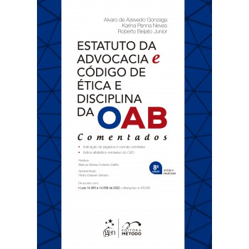 Estatuto Da Advocacia E Código De ética E Disciplina Da Oab - Comentados