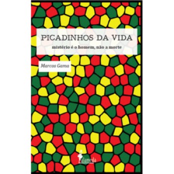 Picadinhos Da Vida: Mistério é O Homem, Não A Morte