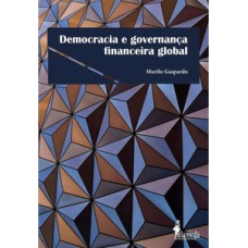 Democracia E Governança Financeira Global