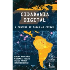 Cidadania Digital - A Conexão De Todas As Coisas